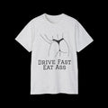Drive Fast, Eat Ass T-Shirt